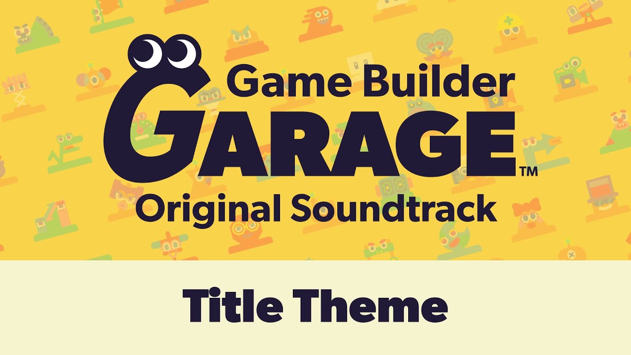 Title Theme — Game Builder Garage OST