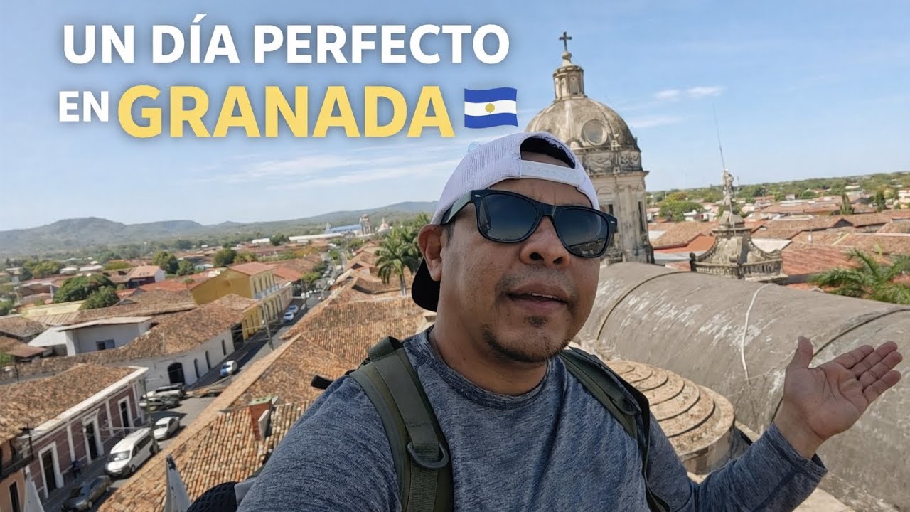 👉 Un DÍA perfecto en la CIUDAD de Granada 🇳🇮 la GRAN sultana | NICARAGUA 