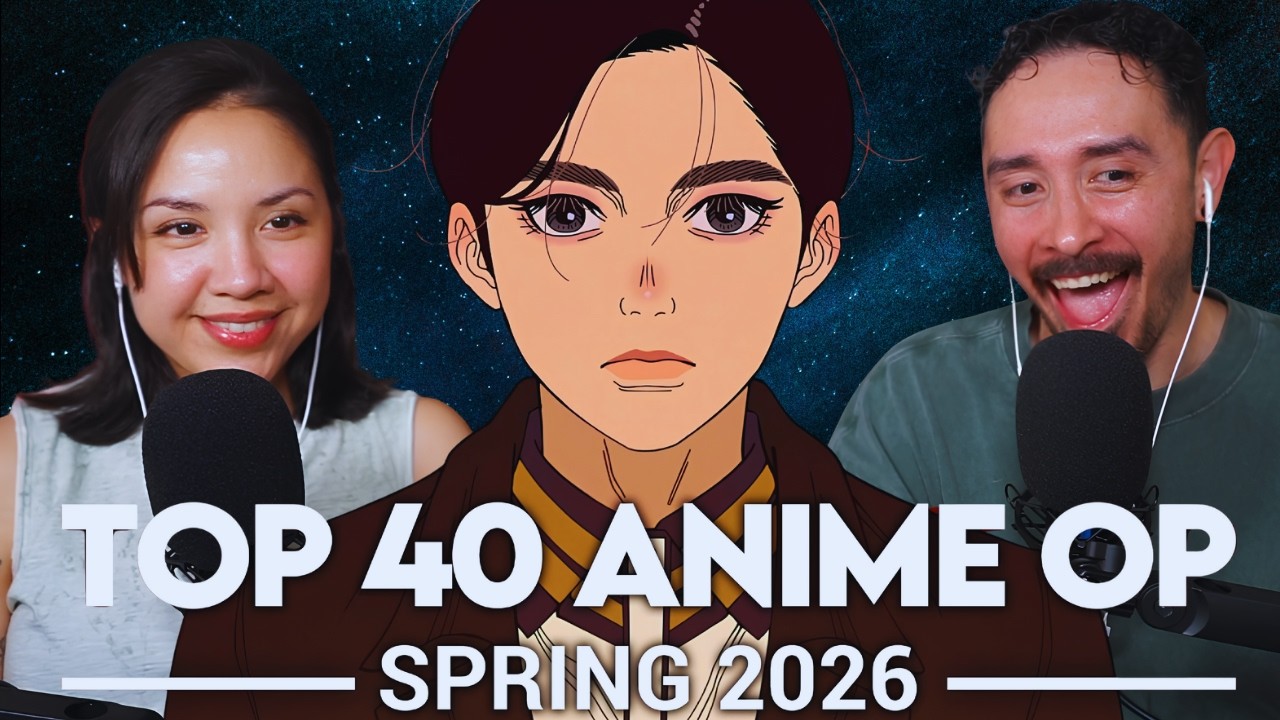 Reacting to the TOP 40 SPRING 2026 ANIME OPENINGS! 🔥