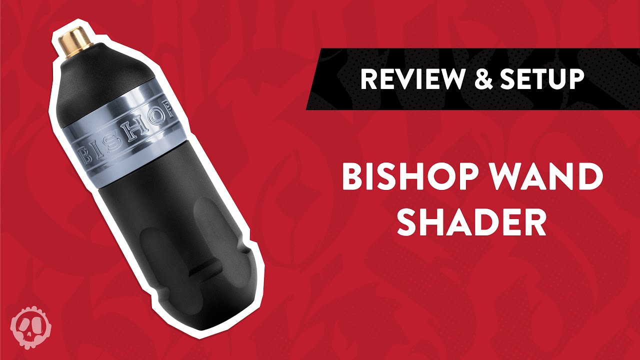 Bishop Wand Shader Tattoo Machine | Review, Setup & Unboxing