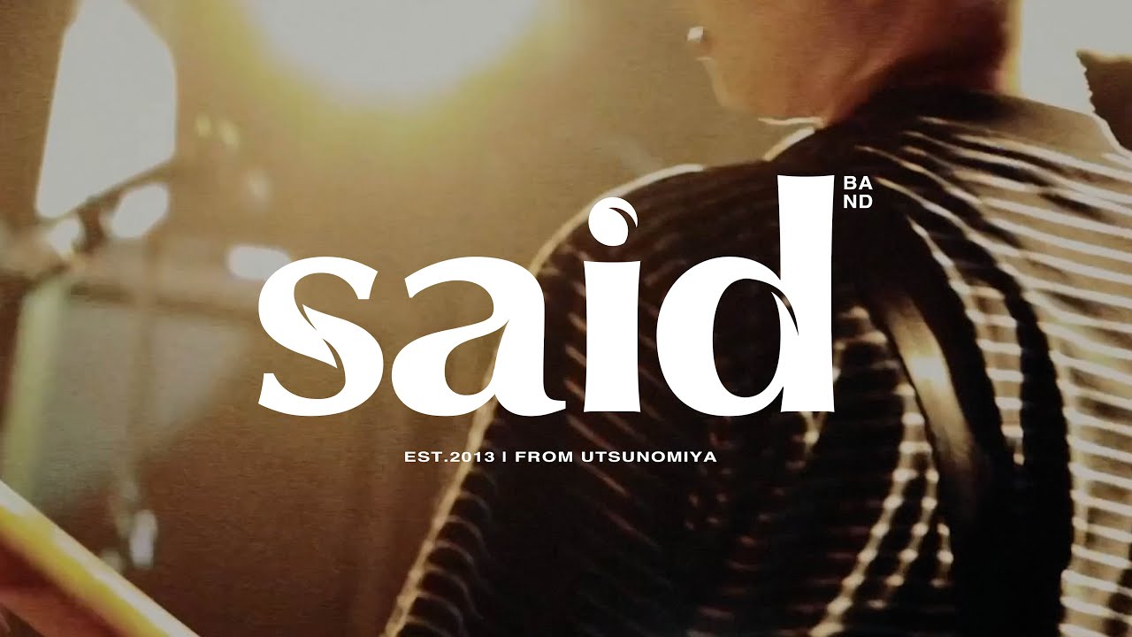 said - youth & sentiment (Live in Shibuya Spotify O-nest)