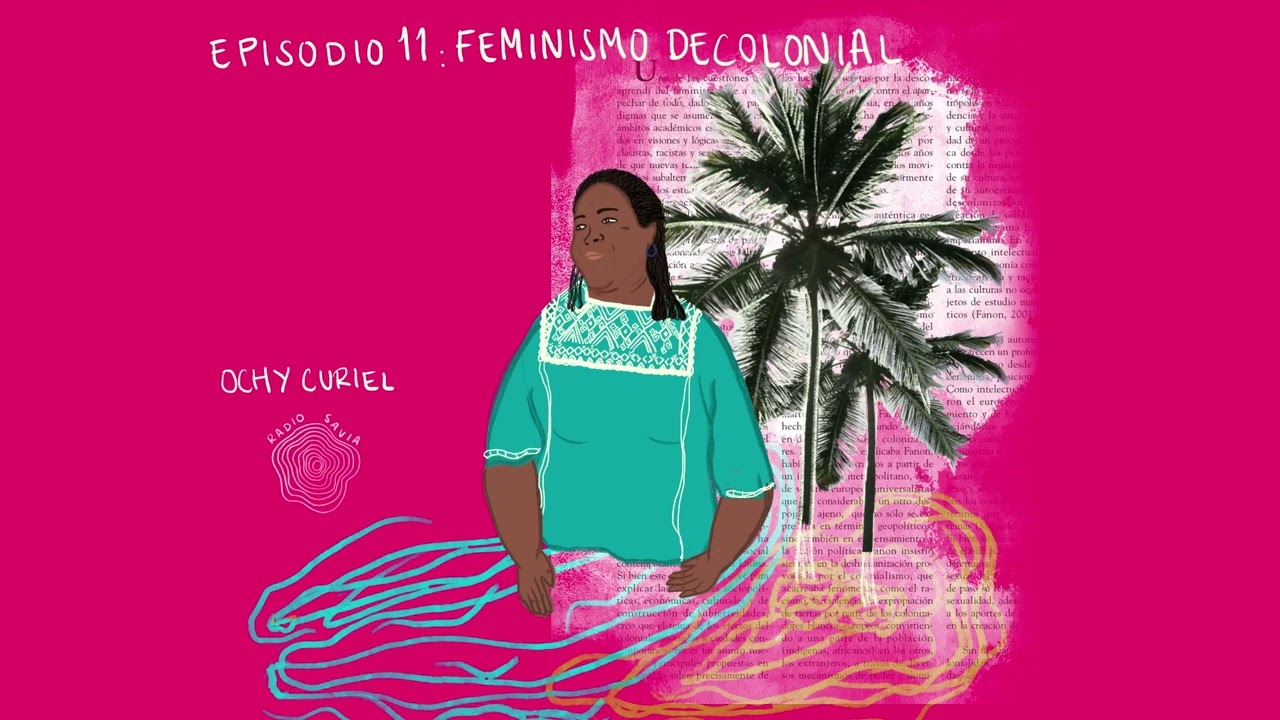 Episodio 11: Feminismo decolonial