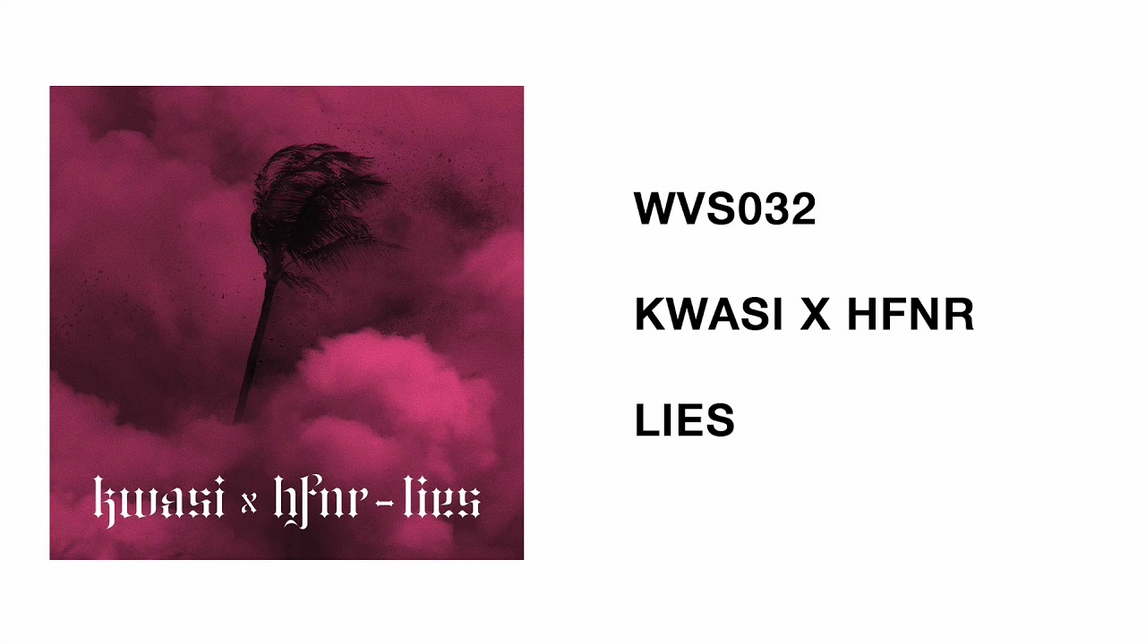 WVS032 - Kwasi x HFNR - Lies