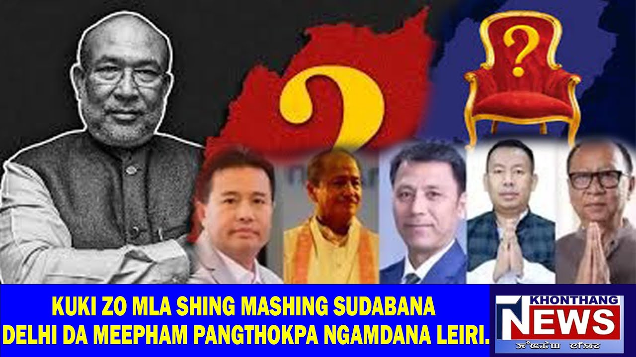 KUKI ZO MLA SHING MASHING SUDABANA DELHI DA MEEPHAM PANGTHOKPA NGAMDANA LEIRI.
