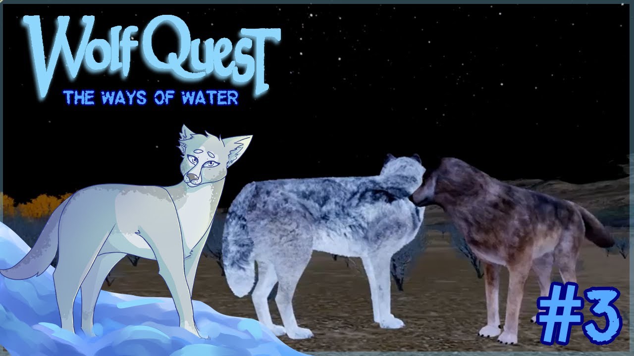 🐺[Wolfquest3] Ways of Water🌊 : Camera Shy? #3