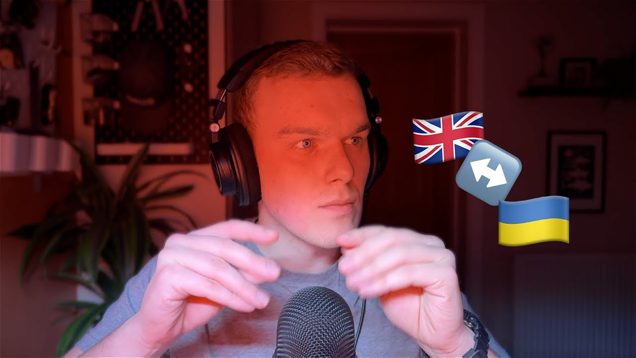 Bilingual ASMR: Whispers in Ukrainian and English (triggers throughout)