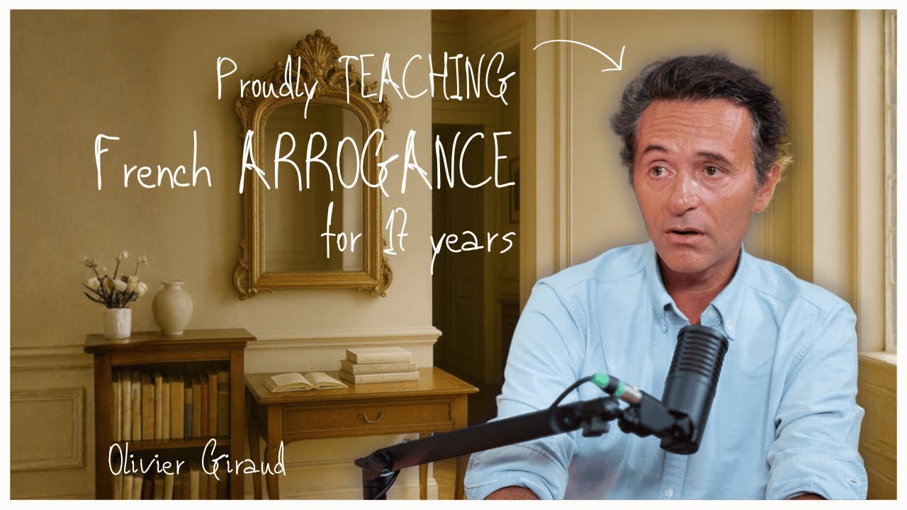 Why Parisians Are So Arrogant (And Proud of It), with Olivier GIRAUD