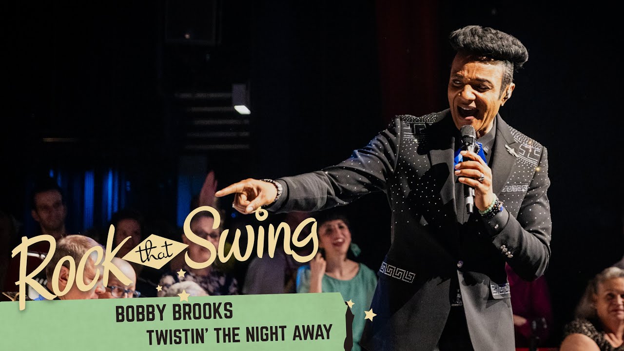 RTSF 2024 - Jamboree Revue - Twistin&rsquo; The Night Away by Bobby Brooks Wilson