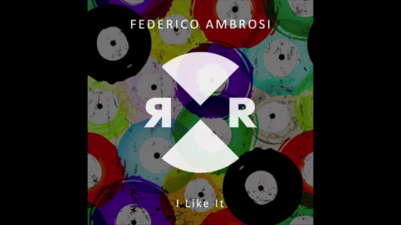 Federico Ambrosi - I Like It [Relief Records]