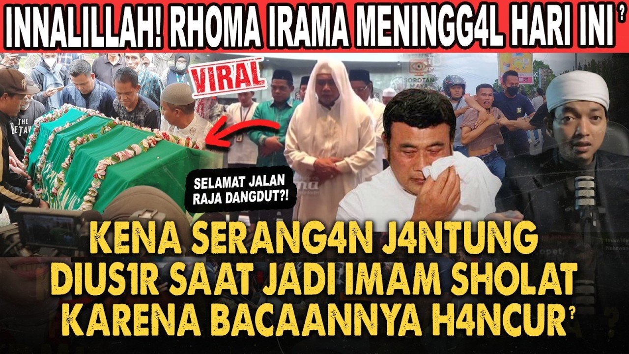 KDM KAGET RHOMA IRAMA MENINGGAL SETELAH DIUSIR SAAT JADI IMAM SHALAT IED KARENA BACAANNYA HANCUR?!