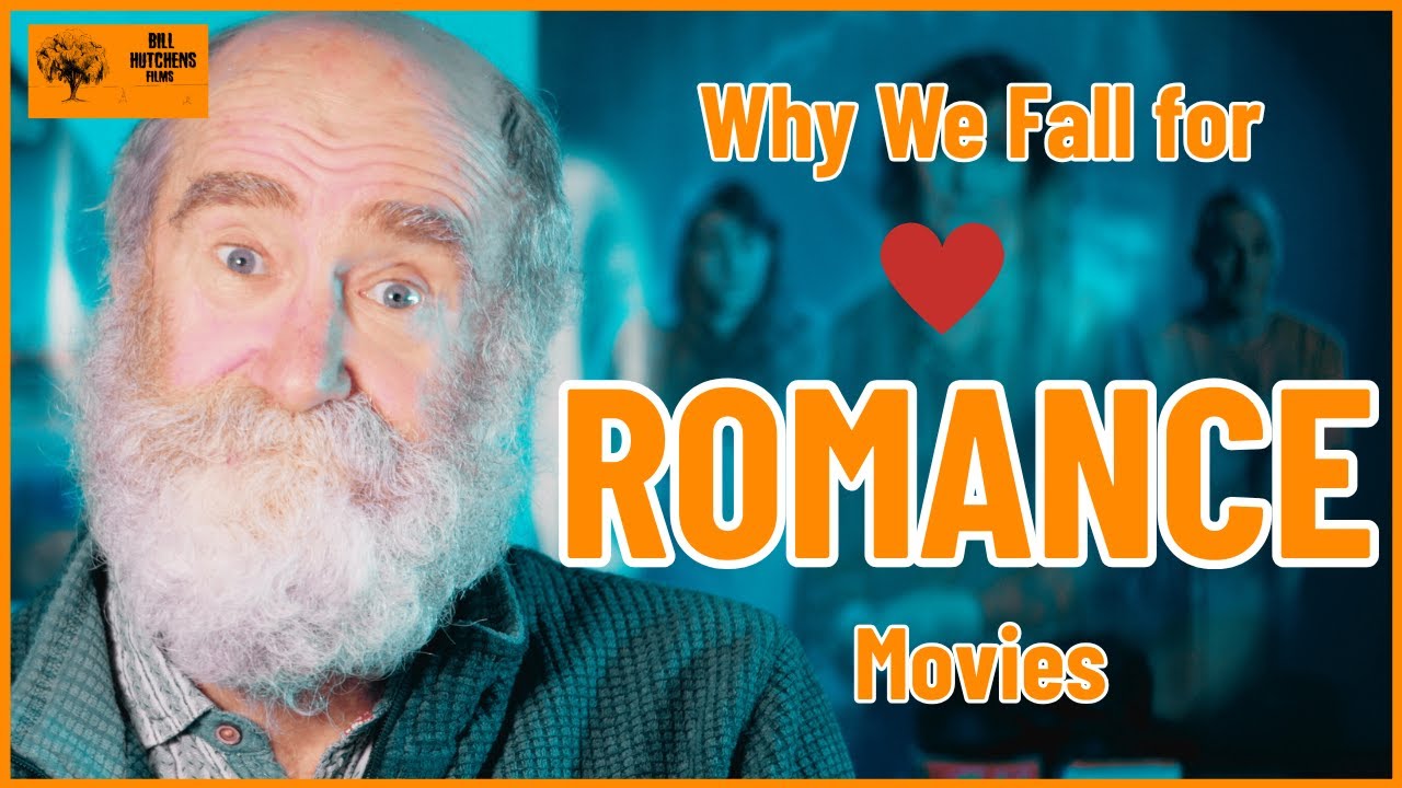 Why We Fall for ROMANCE Movies