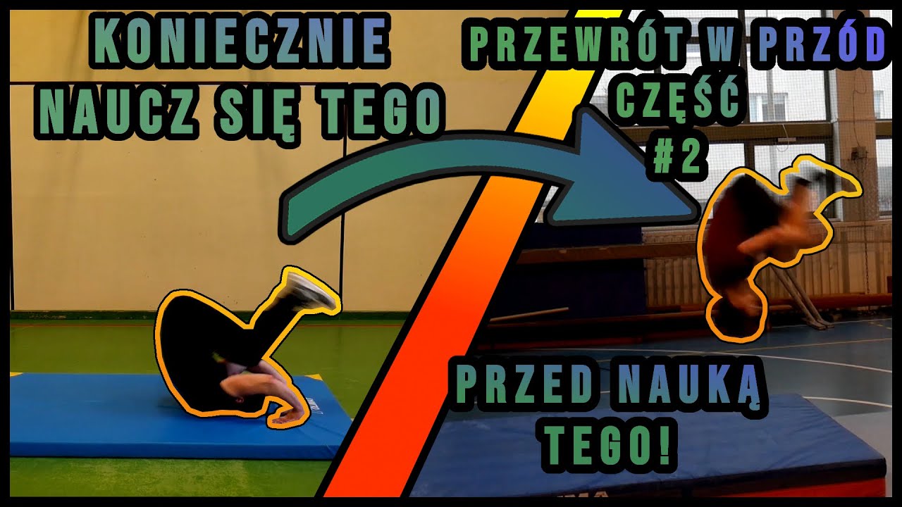 Ćwiczenie tygodnia Przewrót w przód, czyli poradnik nie tylko dla trenerów i nauczycieli! Część 2