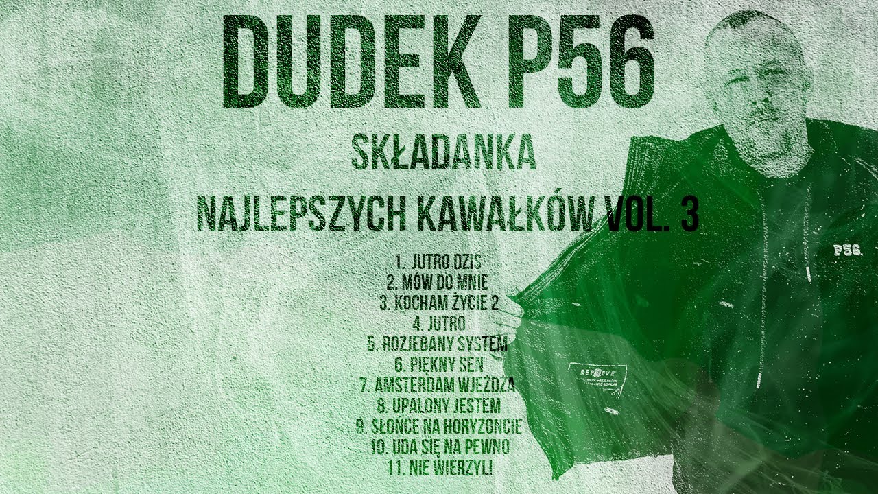 🔥 Dudek P56 - Składanka 2021 - Najlepsze Kawałki Vol.3🔥