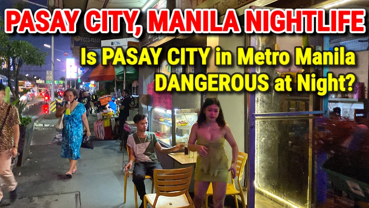 PASAY, MANILA NIGHTLIFE | Is Walking in Pasay City DANGEROUS?  | Metro Manila, Philippines