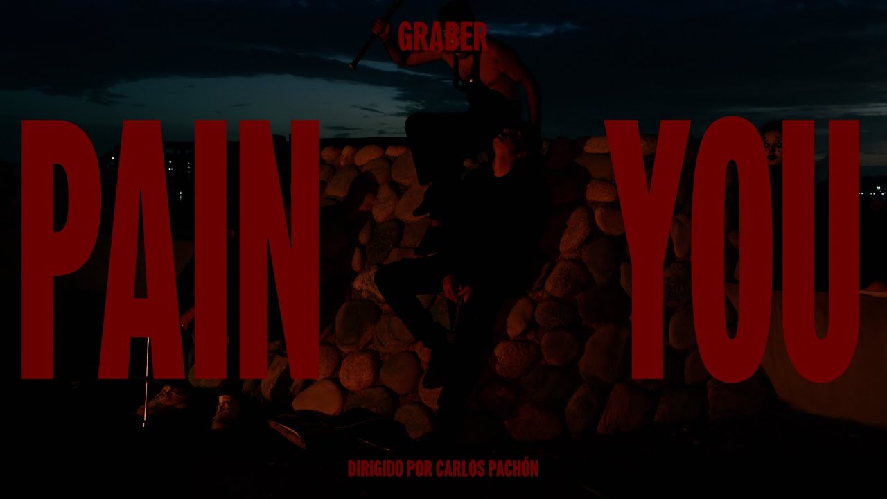 GRABER - Pain You (Official Video)
