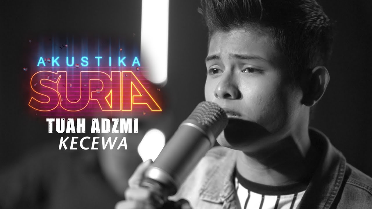 Tuah Adzmi - Kecewa (LIVE) #AkustikaSuria