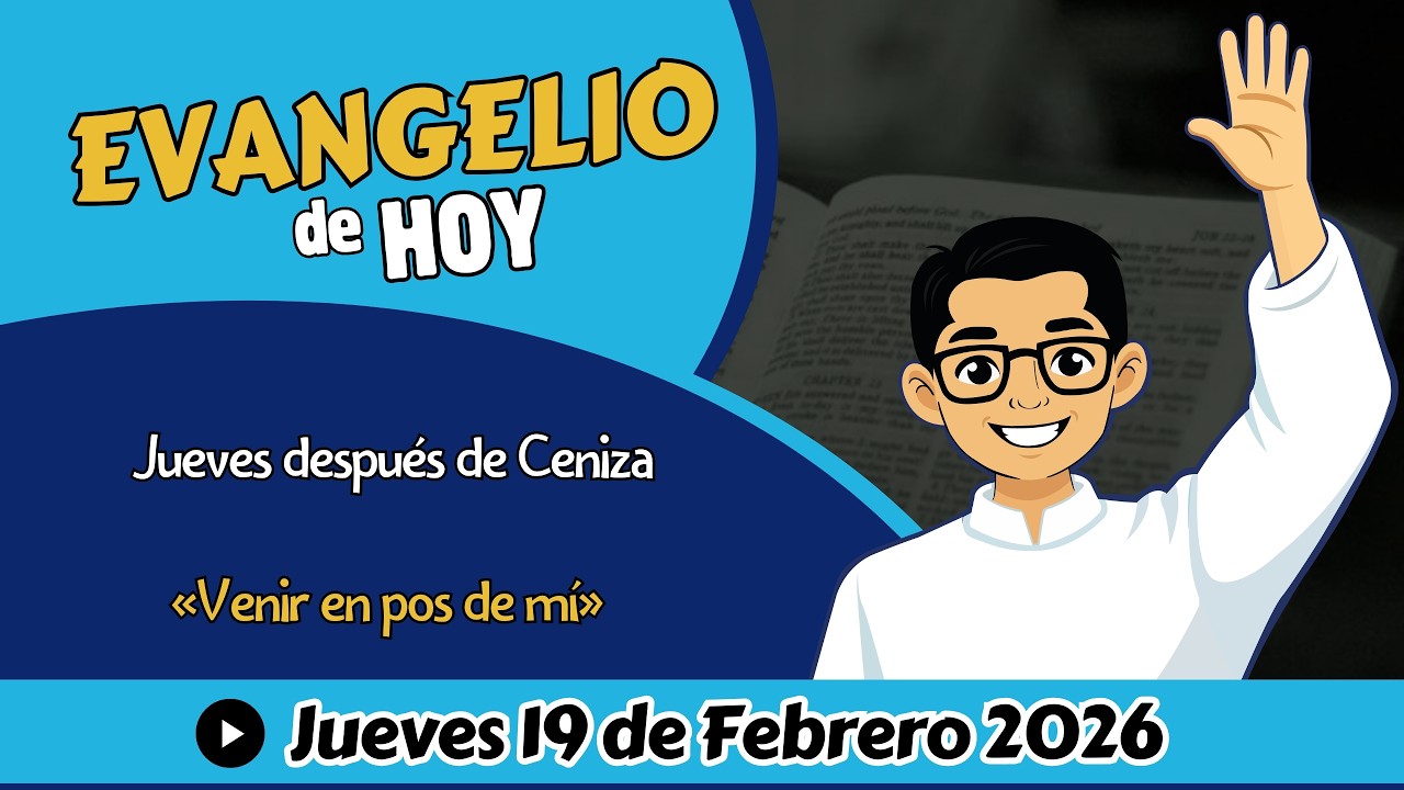 Evangelio de Hoy Jueves después de Ceniza 2026📖San Lucas 9, 22-25 | «Venir en pos de mí»