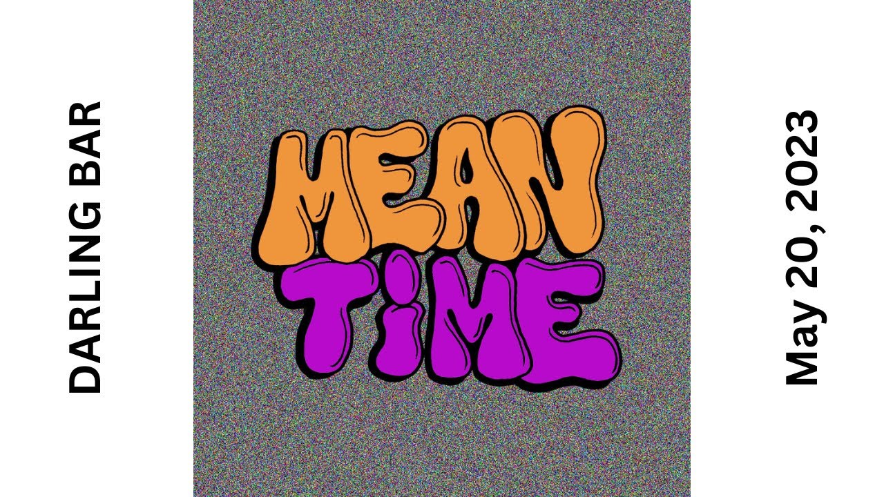 Meantime Live in Winnipeg, Canada 05/20/23
