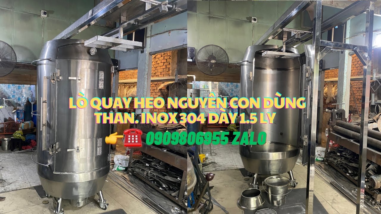 LÒ QUAY HEO NGUYÊN CON DÙNG THAN. PHI 1M. INOX 304 DÀY 1.5. 👉☎️ 0909806955. ZALO INOX XUÂN TÂN