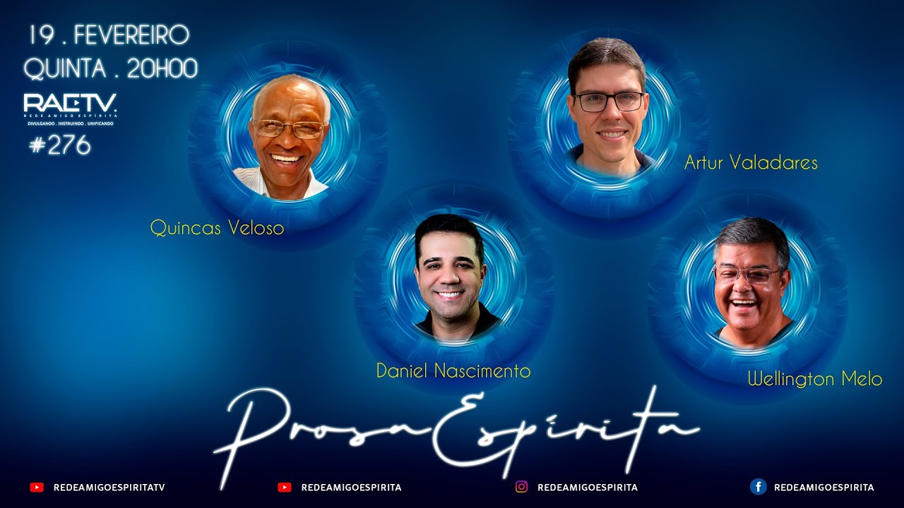 Prosa Esp&iacute;rita #276 - Artur Valadares