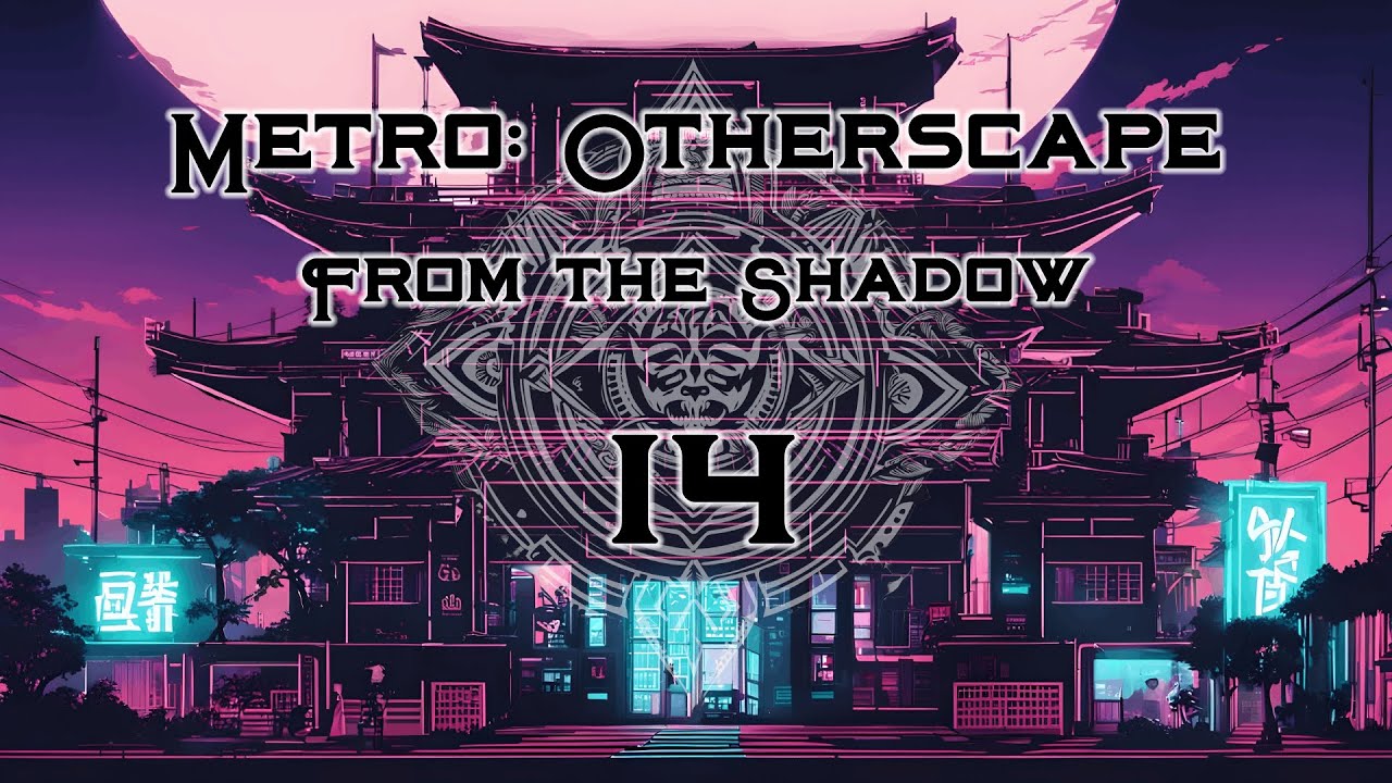 Столик на одного - Metro: Otherscape Solo Play - Сессия 14
