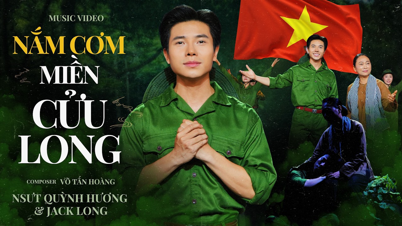 Nắm Cơm Miền Cửu Long - JACK LONG | Official Music Video