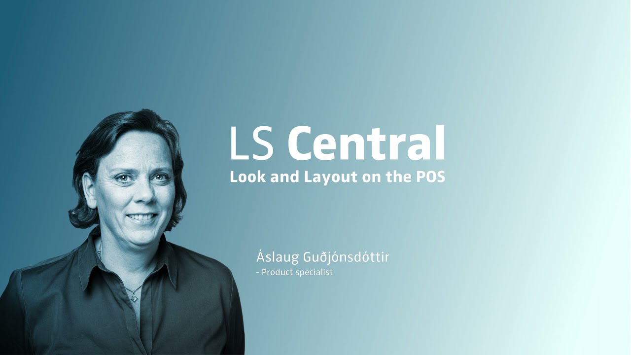 LS Central - Look and Layout on the POS
