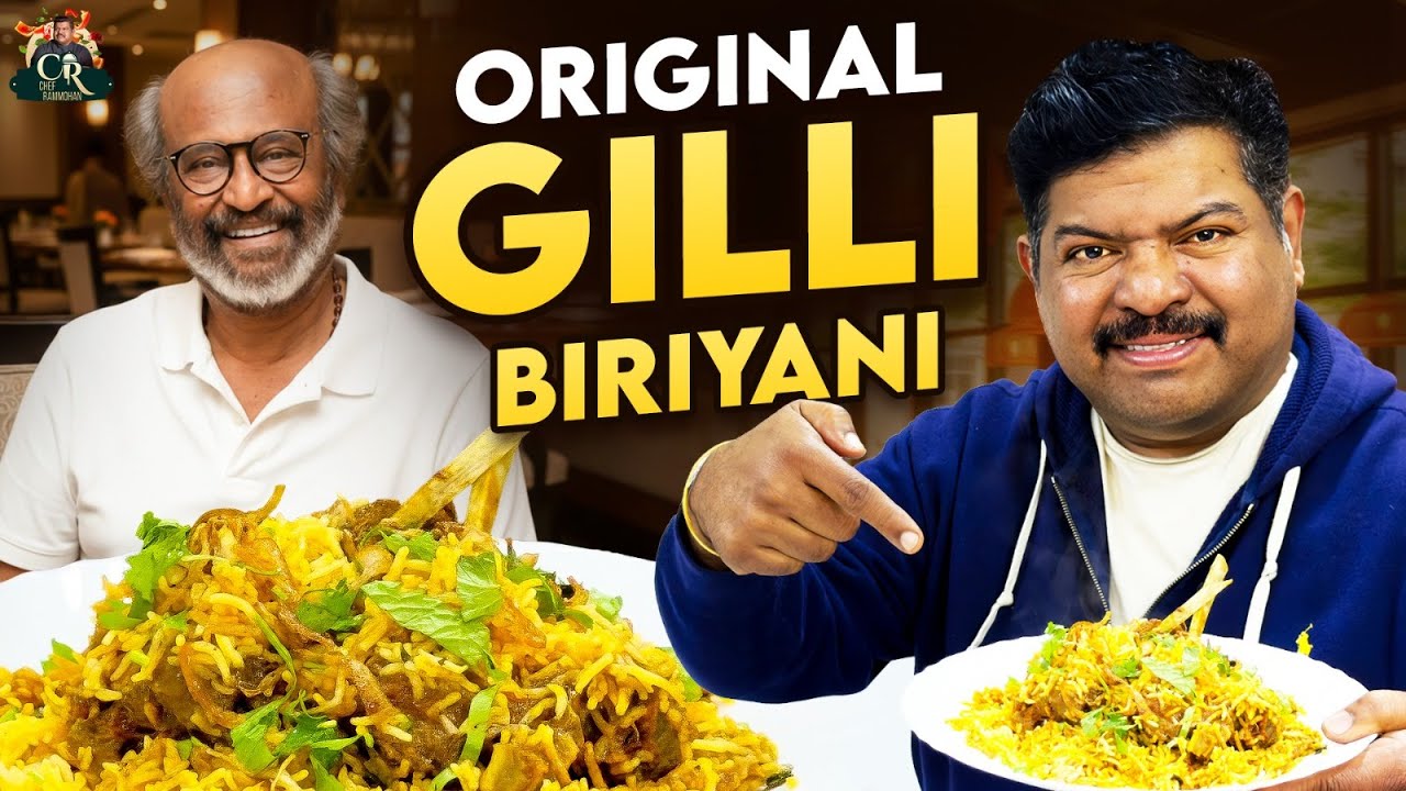 Original Gilli Biriyani Recipe | Finally Here 😍| Superstar Rajinikanth's favorites | Chef Ram Mohan