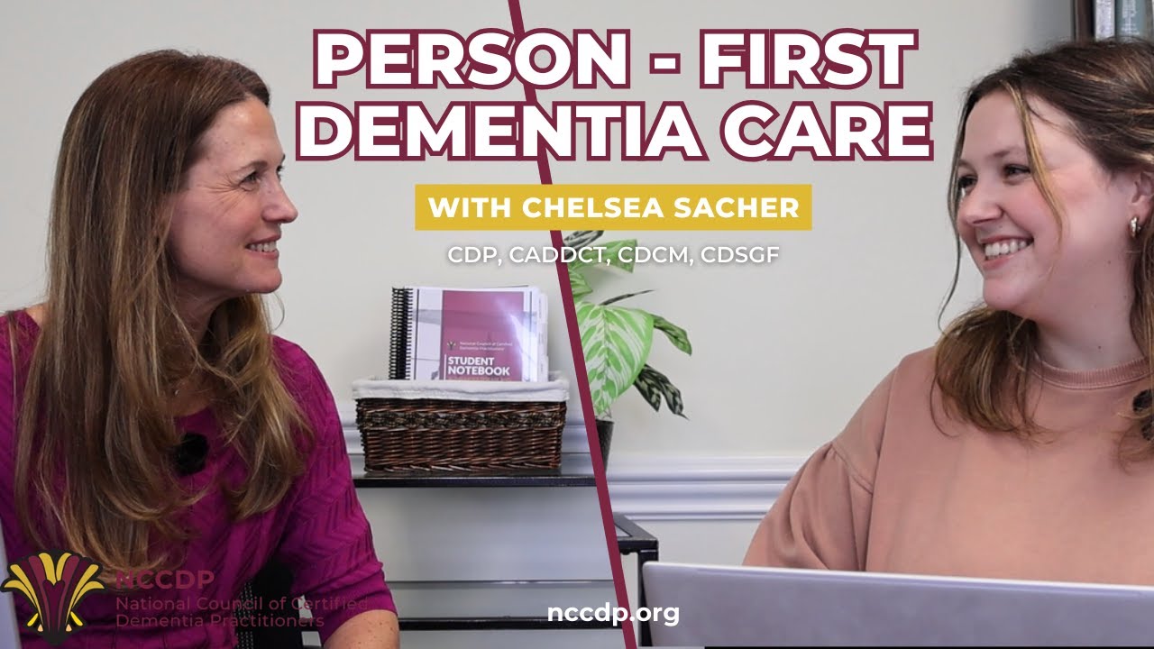 Person-First Dementia Care: The “How It Actually Feels” Approach | NCCDP