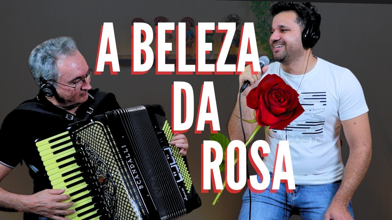 A BELEZA DA ROSA - LINDA MÚSICA DE JOSÉ RIBEIRO - Manoel Diógenes e Manoel Júnior