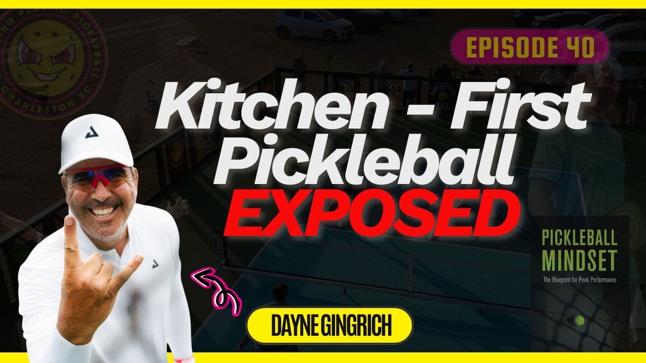 Why “Kitchen-First” Coaching Is Killing Amateur Pickleball | Dayne Gingrich