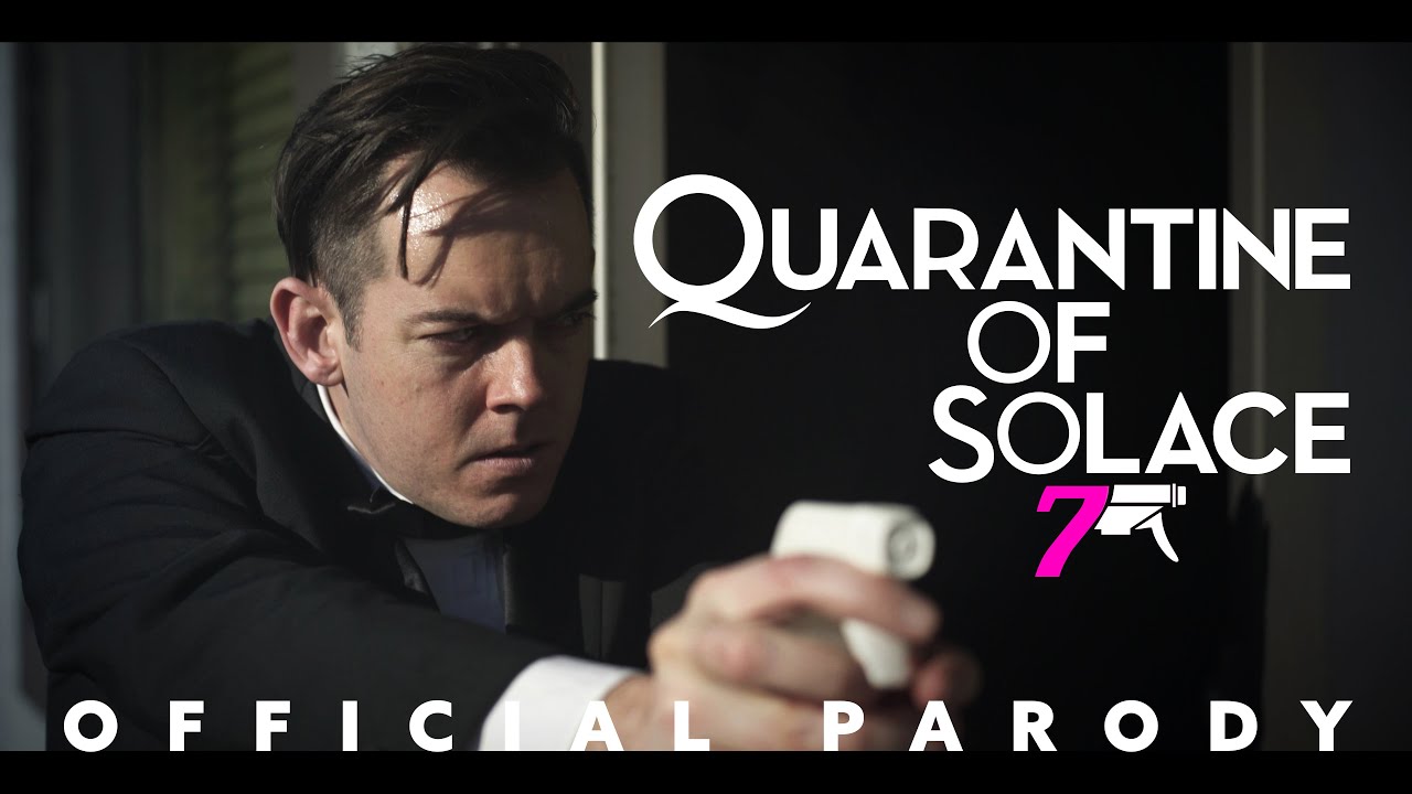 Quarantine of Solace &mdash; OFFICIAL PARODY &mdash; James Bond 007
