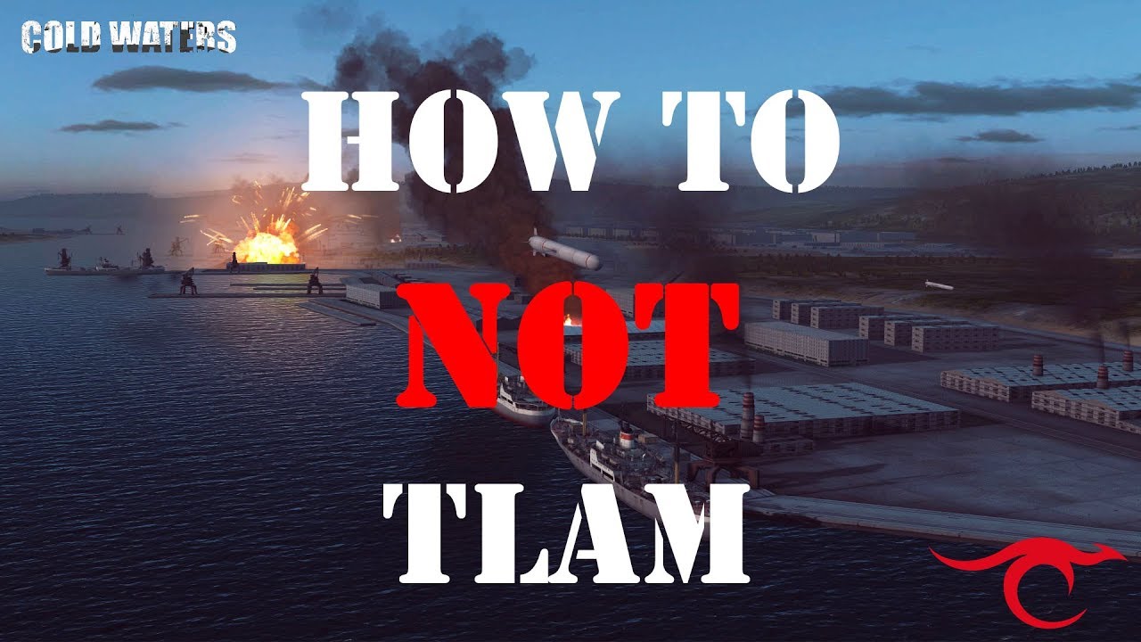 Cold Waters - How NOT to TLAM
