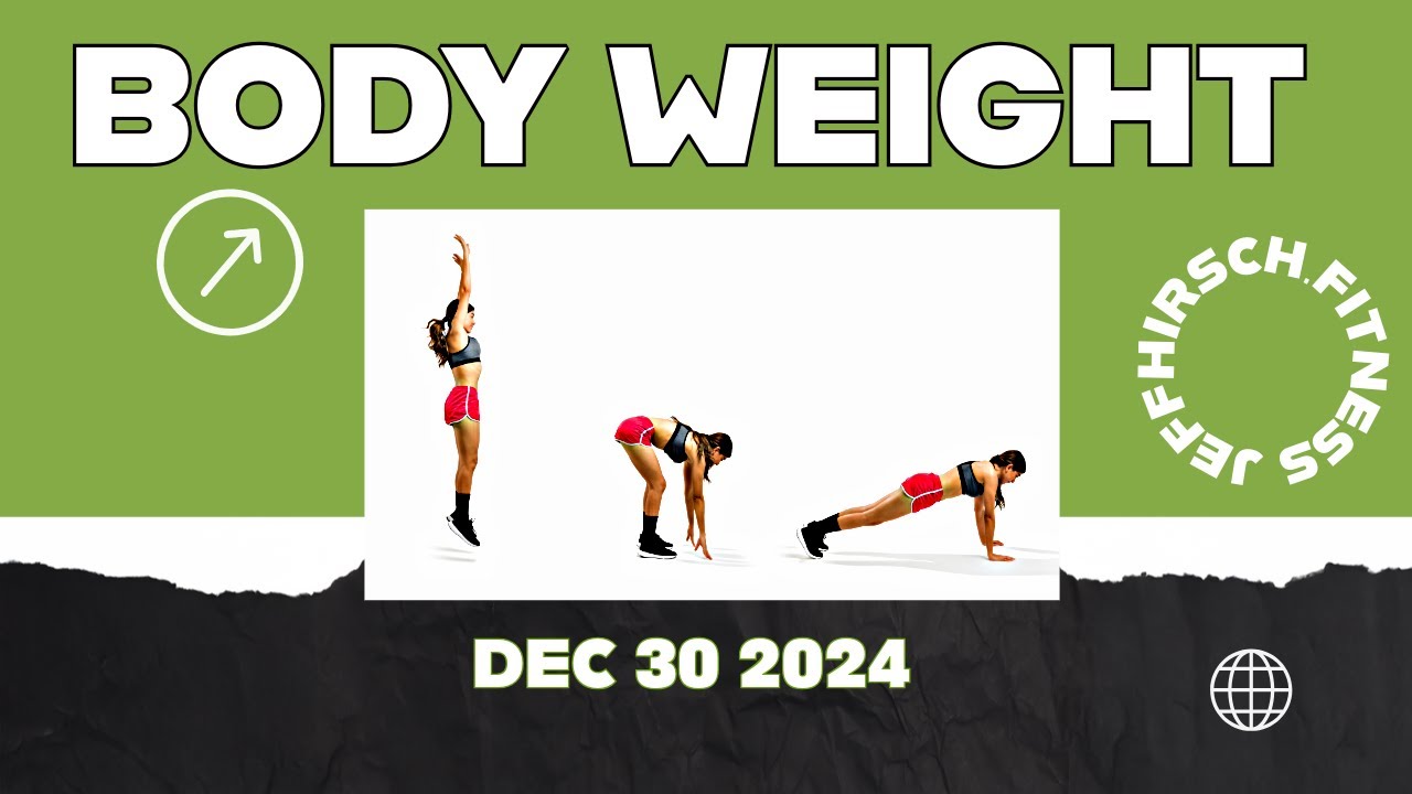 Body Weight End Of Year Workout