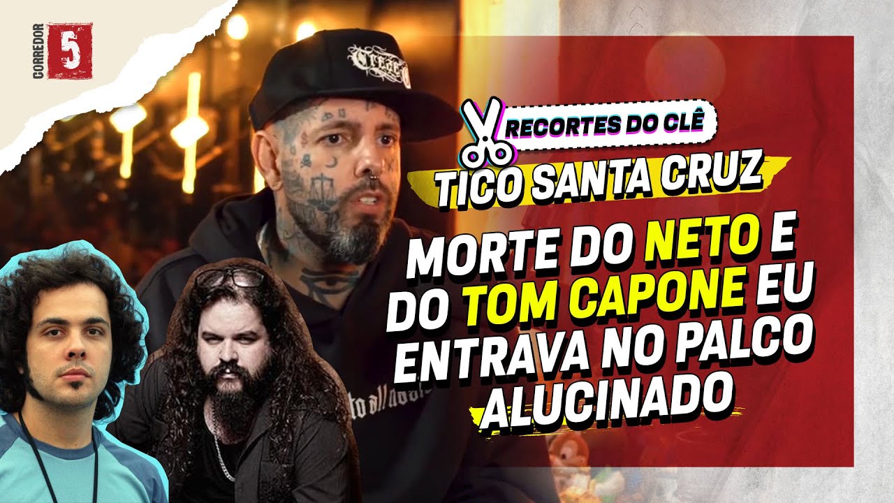 As mortes de RODRIGO NETO e TOM CAPONE afetaram TICO SANTA CRUZ | Recortes do Clê