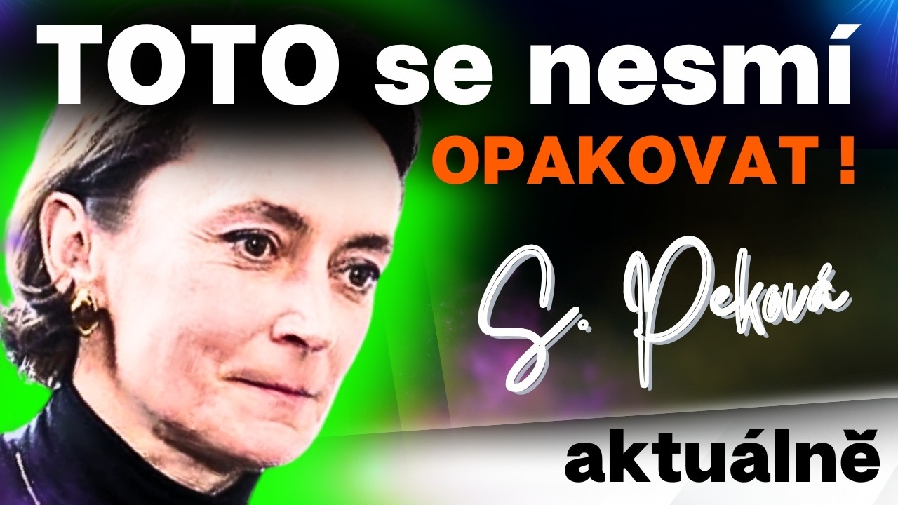 SOŇA PEKOVÁ: Toto se nesmí opakovat [Otázky & Odpovědi] ✅ aktuálně