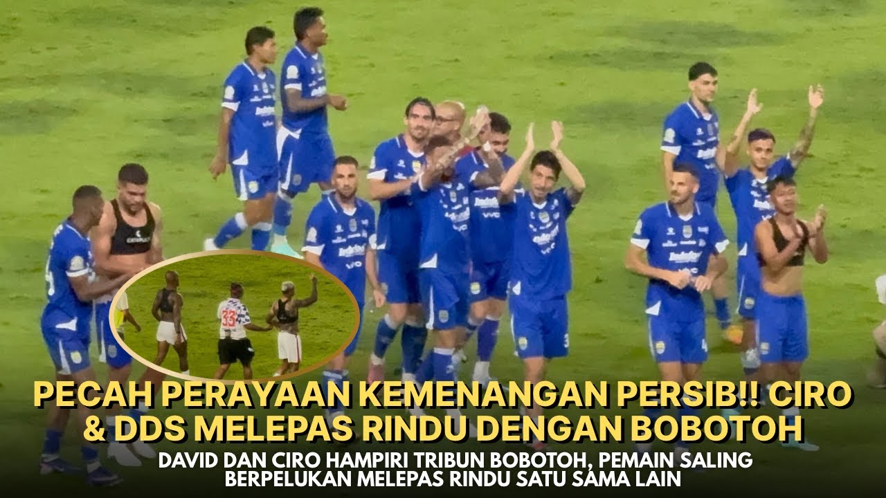 PERAYAAN KEMENANGAN PERSIB!! SATU STADION TERIAK NAMA CIRO DAN DAVID DA SILVA