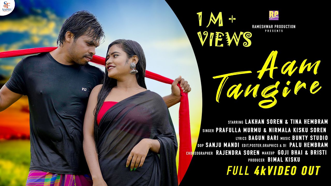 Aam Tangi Re | Full 4k Video| Lakhan Soren | Tina Hembrom | Prafula | Nirmala  | new santhali song