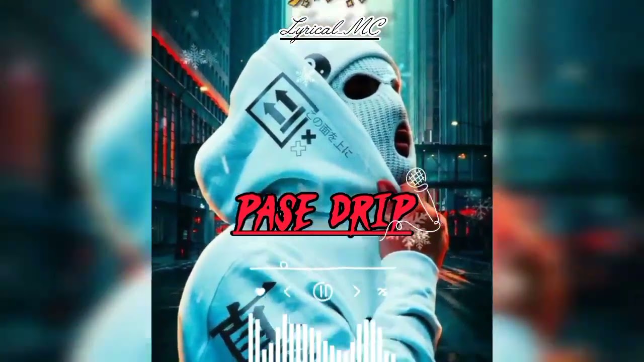 LYRICAL_MC_PASE DRIP_(OFFICIAL AUDIO L'IA)