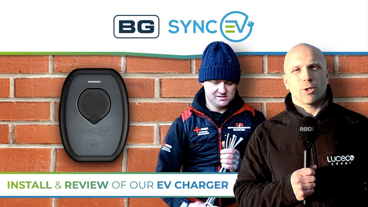 Watch Paul from DJB Electrical Install & Review Our BG SYNC EV Charger