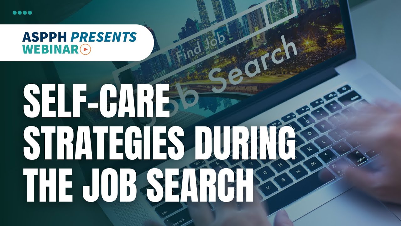 Self-Care Strategies During the Job Search