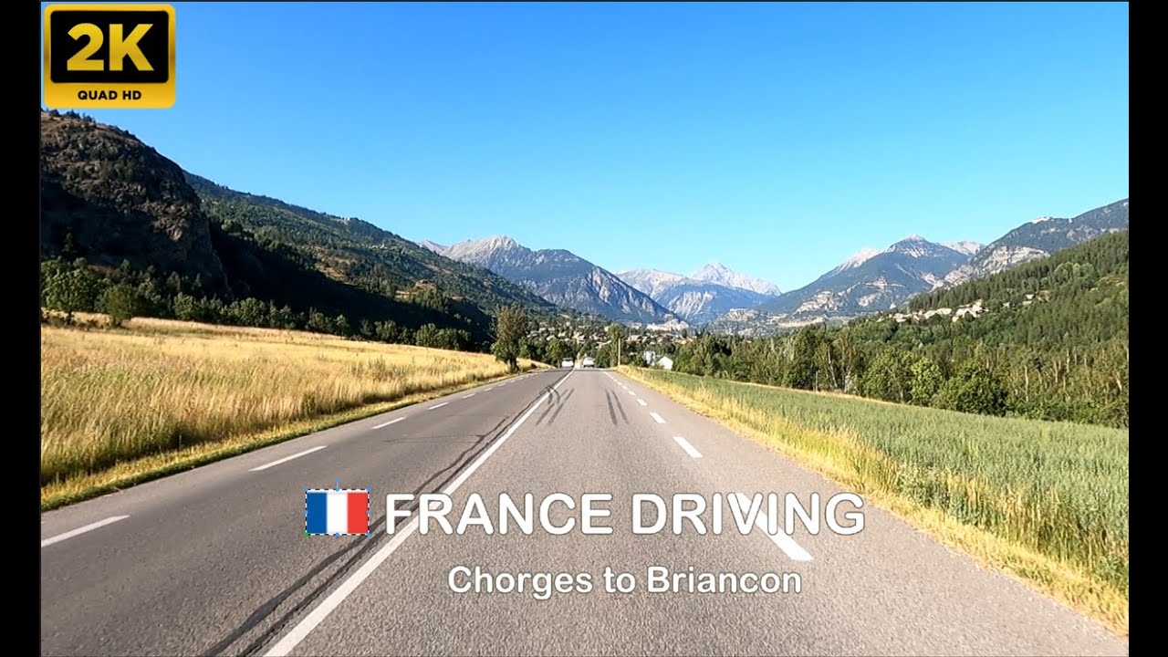 N°17 🇫🇷 Scenic France to 🇮🇹 Italy - part 1:  Chorges to Briançon along the Durance River