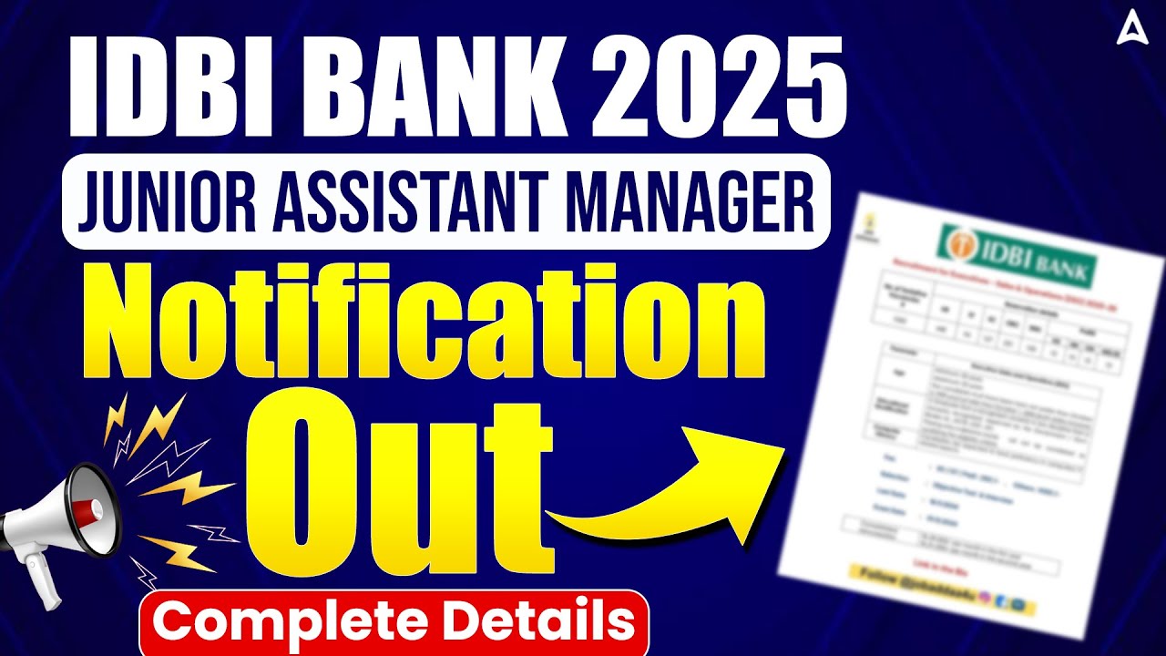 IDBI Bank Recruitment 2025 | IDBI Junior Assistant Manager Notification Out | IDBI JAM Notification
