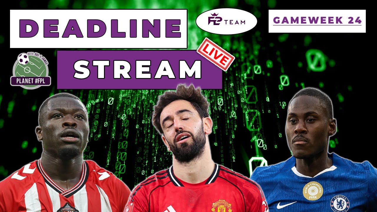 The Planet FPL GW24 Deadline Stream Live! In Partnership With FPL Team | Planet FPL 2025/26