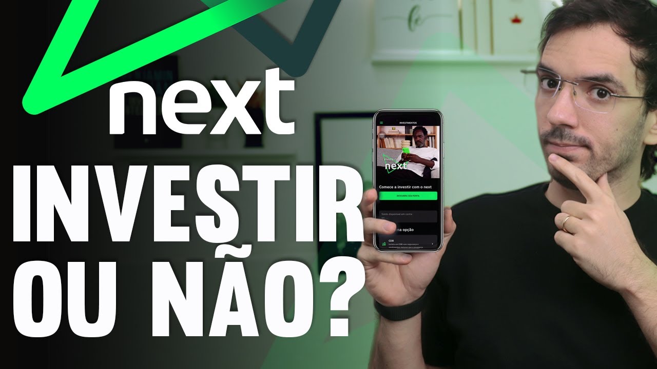 BANCO NEXT INVESTIR em 2023 ou FUGIR 😬? Conhecendo todos os CDB dispon&iacute;veis e COMPARANDO