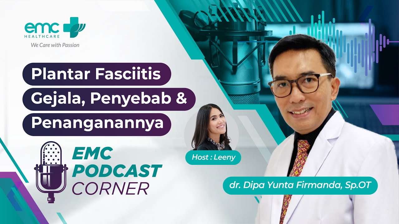 Plantar Fasciitis : Gejala, Penyebab dan Penanganannya