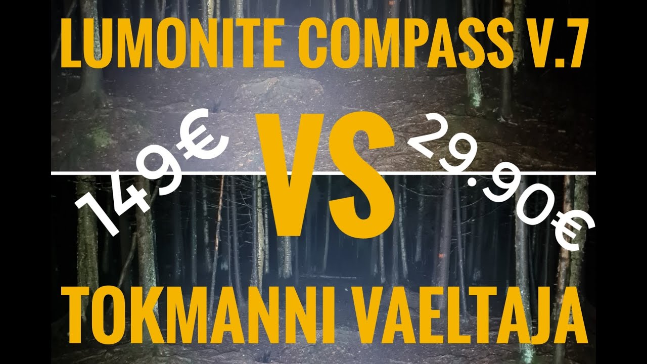 PARIVERTAILU: LUMONITE COMPASS v.7 2023 vs TOKMANNI VAELTAJA