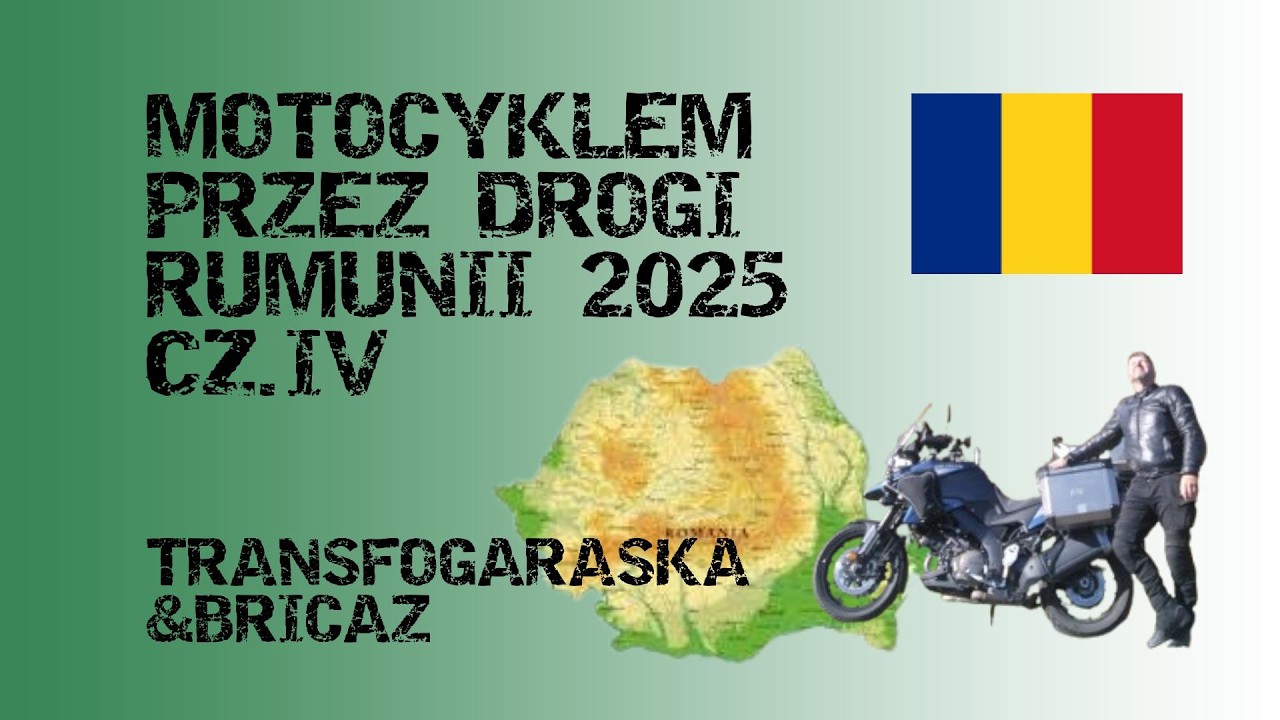 Część czwarta. Rumunia na motocyklu. Transfogaraska. Wąwóz Bicaz.