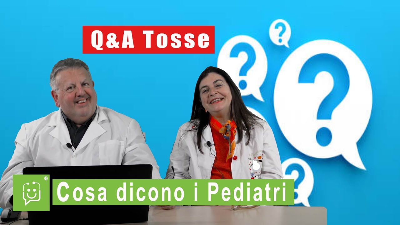 La Tosse: domande e risposte. Cosa dicono i Pediatri.