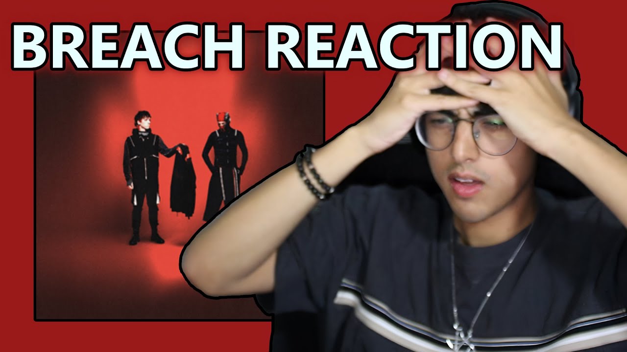TWENTY ONE PILOTS - BREACH REACTION (ACTUALLY INSANE)